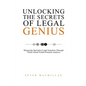 Unlocking the Secrets of Legal Genius: Measuring Specialist Legal Expertise Through Think-Aloud Verbal Protocol Analysis - Paperback