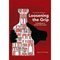 Loosening the Grip 13th Edition: A Handbook of Alcohol Information - Paperback