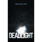 Deadlight - Hardcover