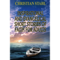 Inspirational and Evangelical Short Stories of Faith for Adults: Analogies for the Word of God - Paperback