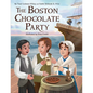The Boston Chocolate Party - Hardcover