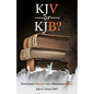 KJV or KJB?: : King James Version - or - King James Bible? - Paperback