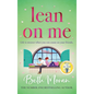 Lean On Me - Hardcover