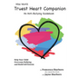 Miss Work's Truest Heart Companion: An Anti-Bullying Guidebook - Paperback