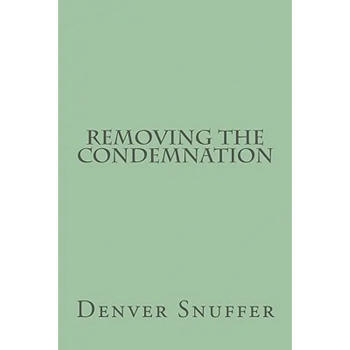 Removing the Condemnation - Paperback