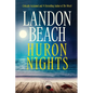 Huron Nights - Paperback
