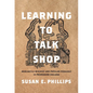 Learning to Talk Shop: Mercantile Mischief and Popular Pedagogy in Premodern England - Hardcover
