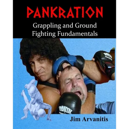 Pankration: Grappling and Ground Fighting Fundamentals - Paperback