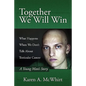 Together We Will Win: What Happen's When We Don't Talk about Testicular Cancer - Paperback