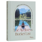The Wellness Bucket List: 1000 Escapes and Experiences to Enrich Your Mind, Body, and Soul - Hardcover
