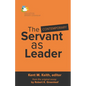The Contemporary Servant as Leader - Paperback