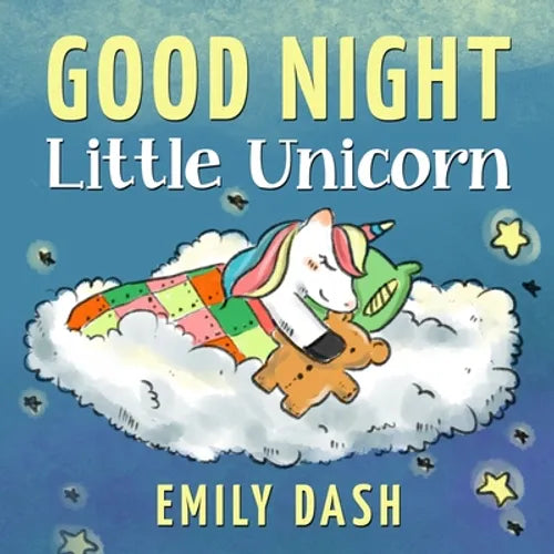 Good Night Little Unicorn: Good Night Little Unicorn Children's Story Books for Ages 3-6 - Paperback