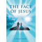 The Face of Jesus - Hardcover