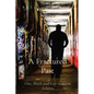 A Fractured Past: Out, Black and Gay in 1970's Atlanta - Paperback