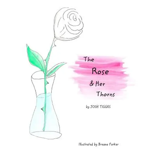The Rose & Her Thorns - Paperback