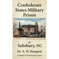 Confederate States Military Prison at Salisbury, NC - Hardcover