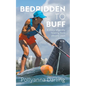 Bedridden to Buff - A Story of Gently Healing From Chronic Pain - Paperback