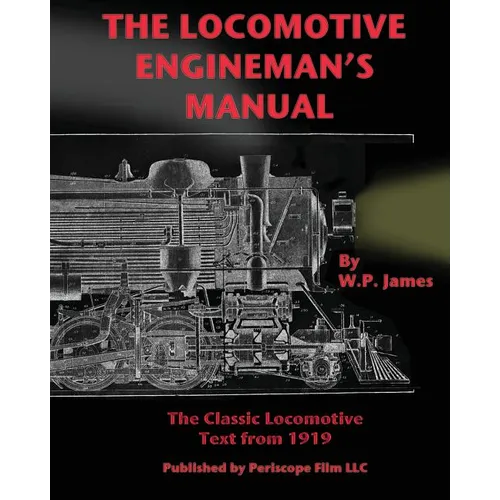 The Locomotive Engineman's Manual - Paperback