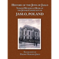 History of the Jews of Jaslo - Yizkor (Memorial) Book of the Jewish Community of Jaslo, Poland - Hardcover
