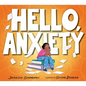 Hello, Anxiety - Paperback