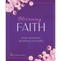 Blossoming Faith - Paperback