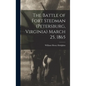 The Battle of Fort Stedman (Petersburg, Virginia) March 25, 1865 - Hardcover