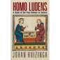 Homo Ludens: A Study of the Play-Element in Culture - Paperback