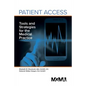 Patient Access: Tools and Strategies for the Medical Practice - Paperback