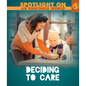 Deciding to Care - Library Binding