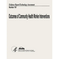 Outcomes of Community Health Worker Interventions: Evidence Report/Technology Assessment Number 181 - Paperback