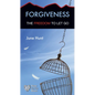 Forgiveness: The Freedom to Let Go - Paperback