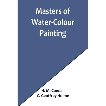 Masters of Water-Colour Painting - Paperback