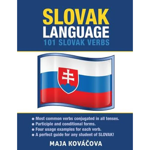 Slovak Language: 101 Slovak Verbs - Paperback