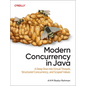Modern Concurrency in Java: Virtual Threads, Structured Concurrency, and Beyond - Paperback