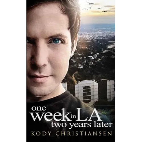 One Week in LA Two Years Later - Paperback