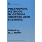 Polynomial Methods in Optimal Control and Filtering - Hardcover