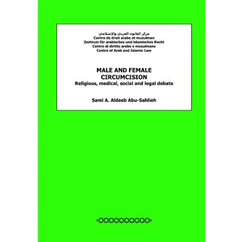 Male and Female Circumcision: Religious, Medical, Social and Legal Debate - Paperback