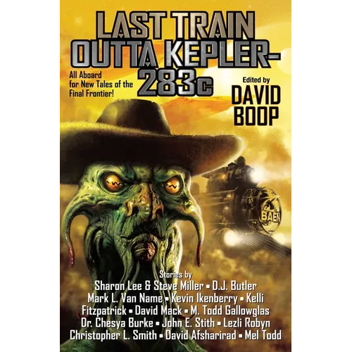 Last Train Outta Kepler-283c - Paperback