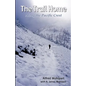 The Trail Home: Along the Pacific Crest - Paperback