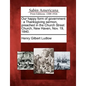 Our Happy Form of Government: A Thanksgiving Sermon, Preached in the Church Street Church, New Haven, Nov. 19, 1840. - Paperback