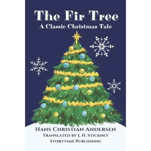 The Fir Tree: A Christmas Tale - Paperback