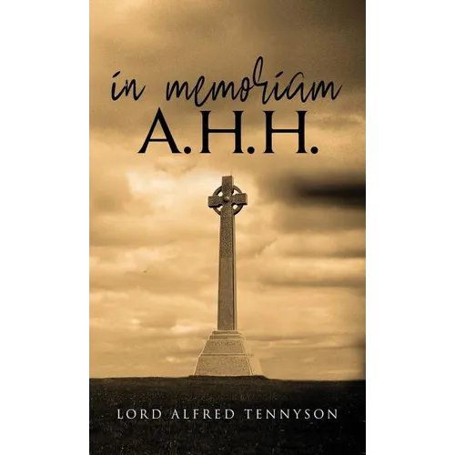 In Memoriam A.H.H. - Hardcover