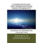 Composition, Decomposition and Eternity - Paperback