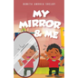My Mirror & Me - Paperback