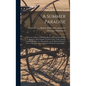 A Summer Paradise: a Directory of Places of Interest, Hotels and Boarding Houses in America's Most Popular Vacation Land: Lake, George, L - Hardcover