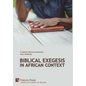Biblical Exegesis in African Context - Hardcover
