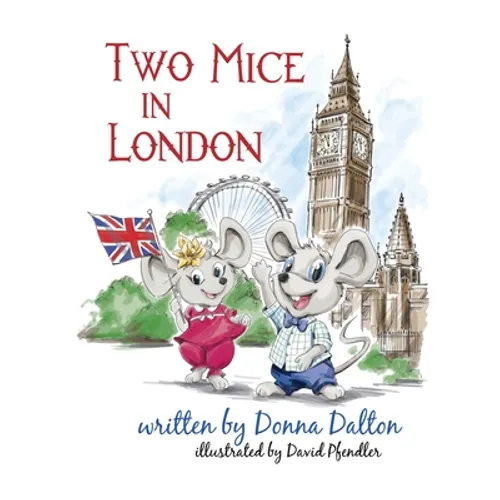 Two Mice in London - Hardcover