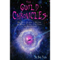The Guild Chronicles: Nine Short Stories of Mystery and Science Fiction - Paperback