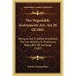 The Negotiable Instruments Act, Act 26 Of 1881: Being An Act To Define And Amend The Law Relating To Promissory Notes, Bills Of Exchange (1882) - Paperback