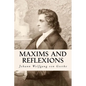 Maxims and Reflexions - Paperback